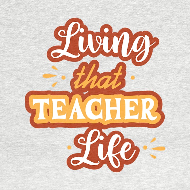 Living That Teacher Life: Nurturing Bright Minds by neverland-gifts